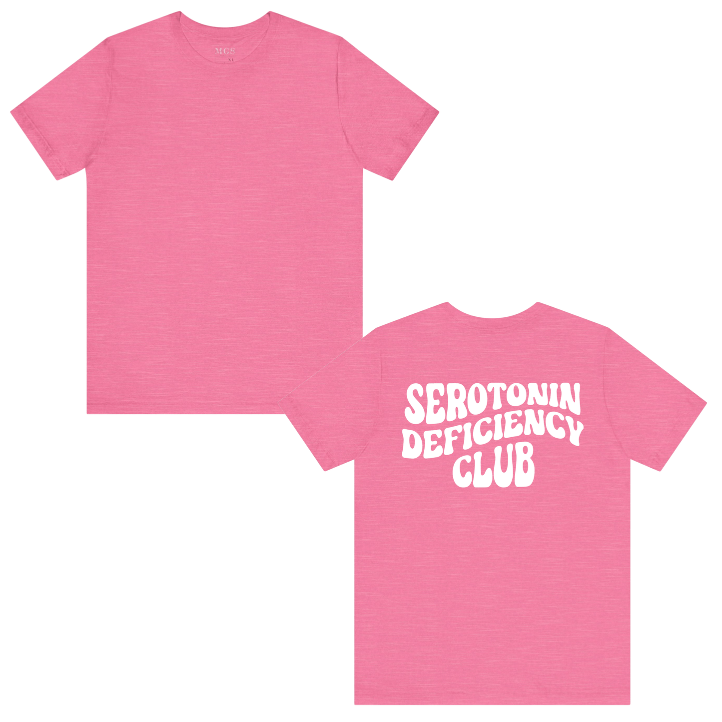 Serotonin Deficiency Club Women’s T-Shirt – Mental Health Awareness Apparel for Healthcare Professionals Pink