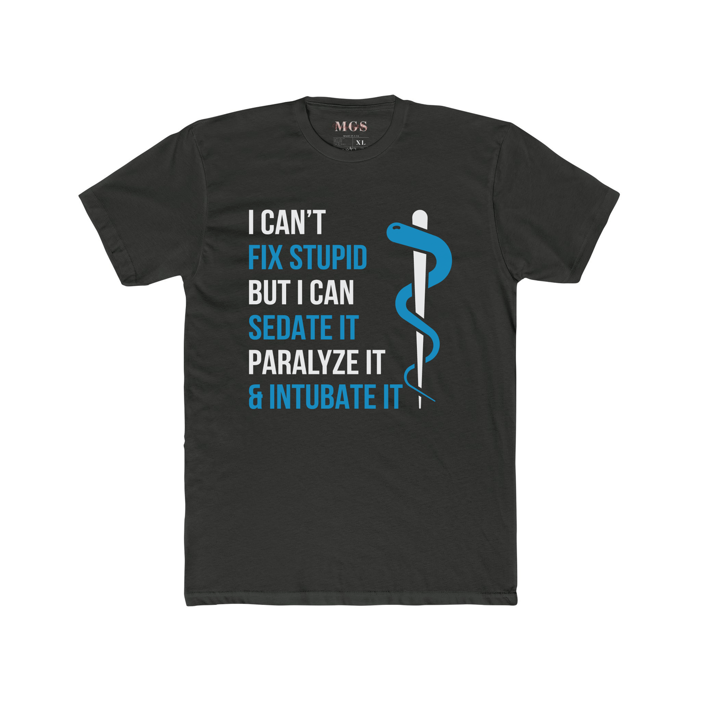 Unisex I Can’t Fix Stupid T-Shirt – Funny ICU, ER Nurse & Anesthesia Life Saver Tee Charcoal