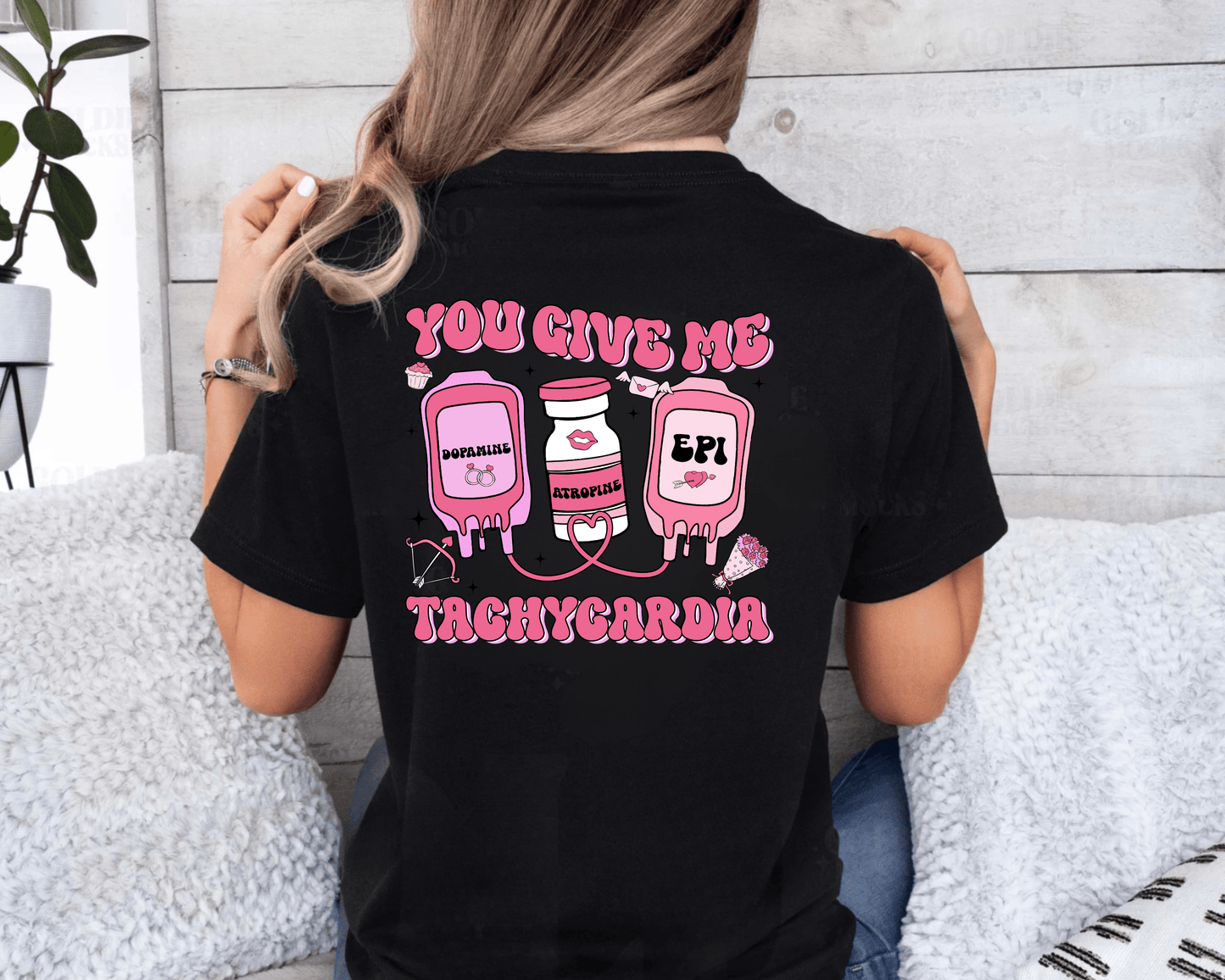 You Give Me Tachycardia Valentine’s Day T-Shirt – Cute & Funny Healthcare Valentine’s Apparel