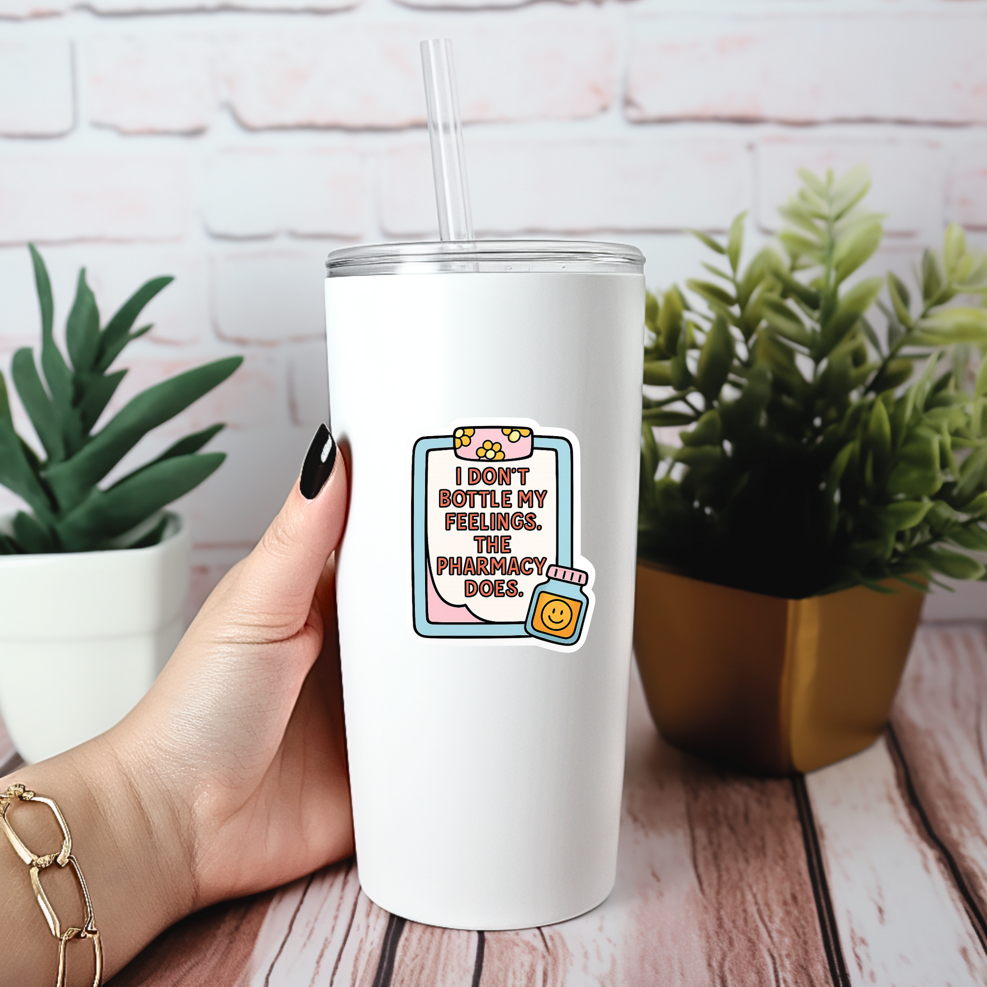 I Don't Bottle My Feelings The Pharmacy Does Waterproof Vinyl Stickers | Laptop, Tumbler, Mental Health