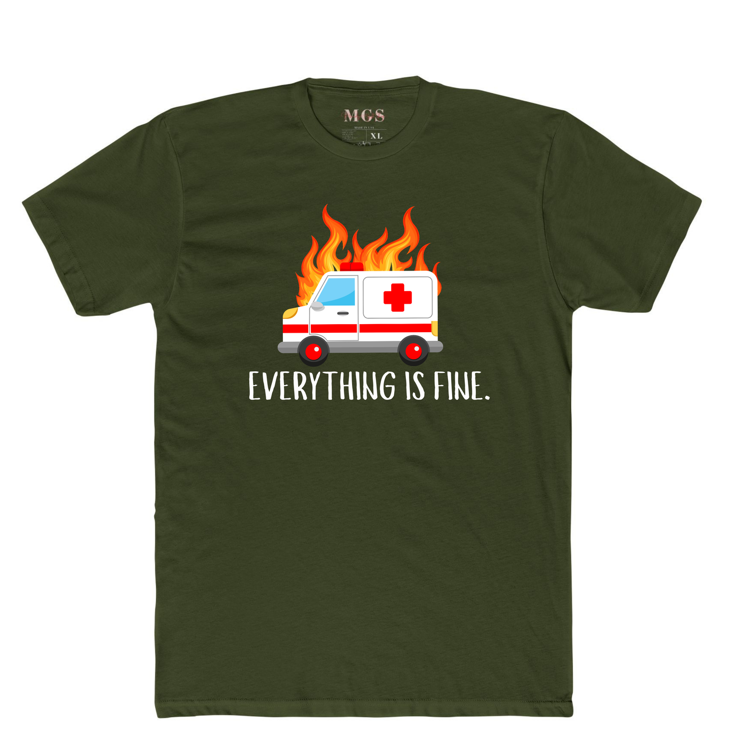 Everything is Fine First Responder Unisex Adult T-Shirt – Funny & Relatable EMS Apparel