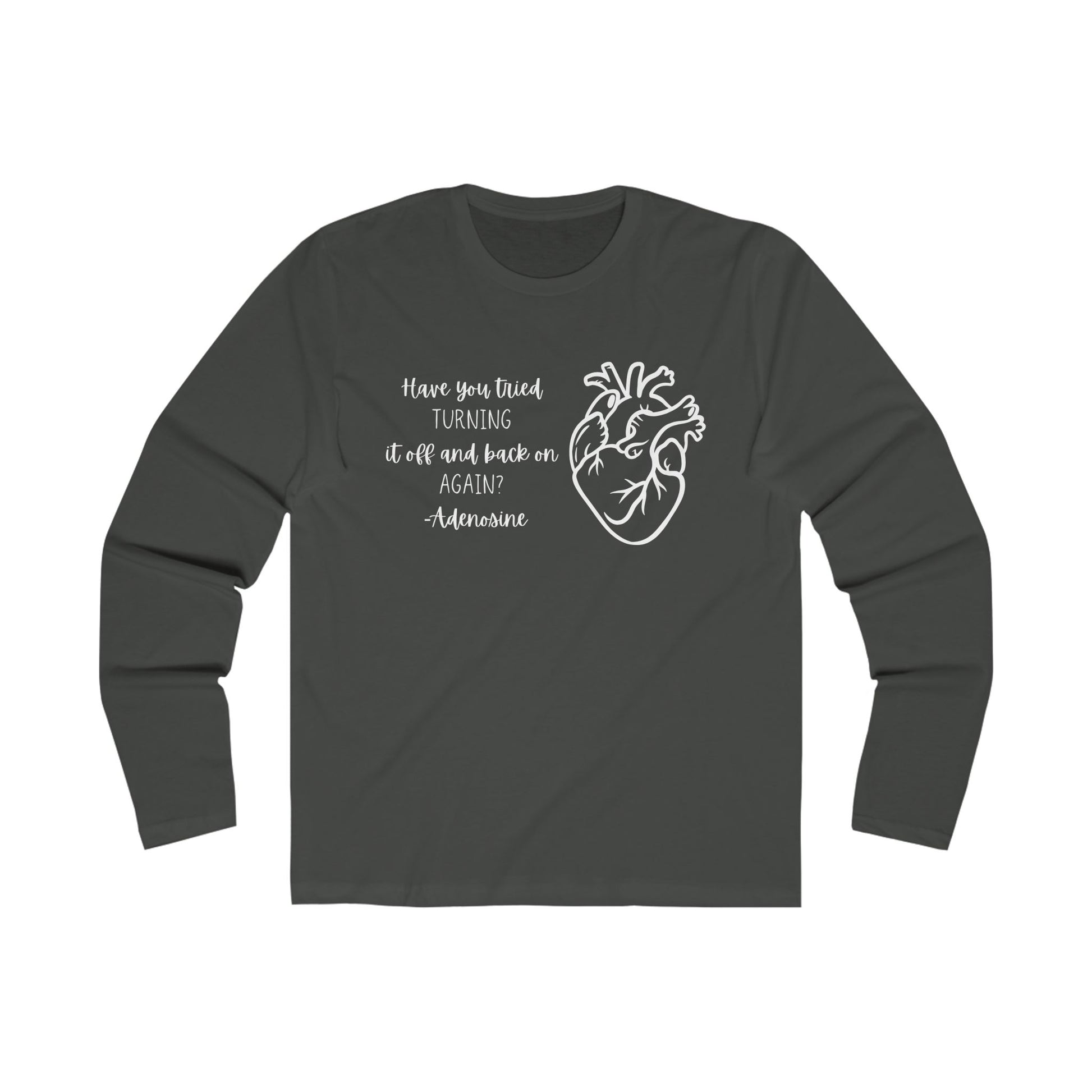 Have You Tried Turning It Off and On Again? Adenosine Anatomical Heart Line Art T-Shirt