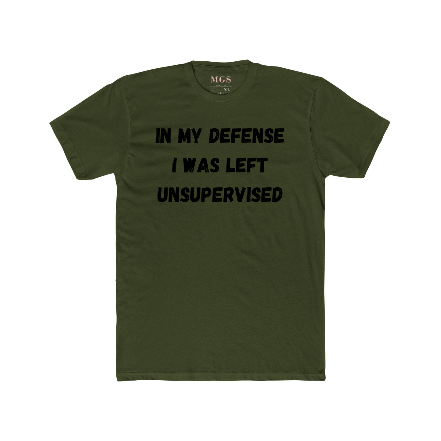 In My Defense I Was Left Unsupervised Adult Men’s T-Shirt – Funny Healthcare Apparel for Men