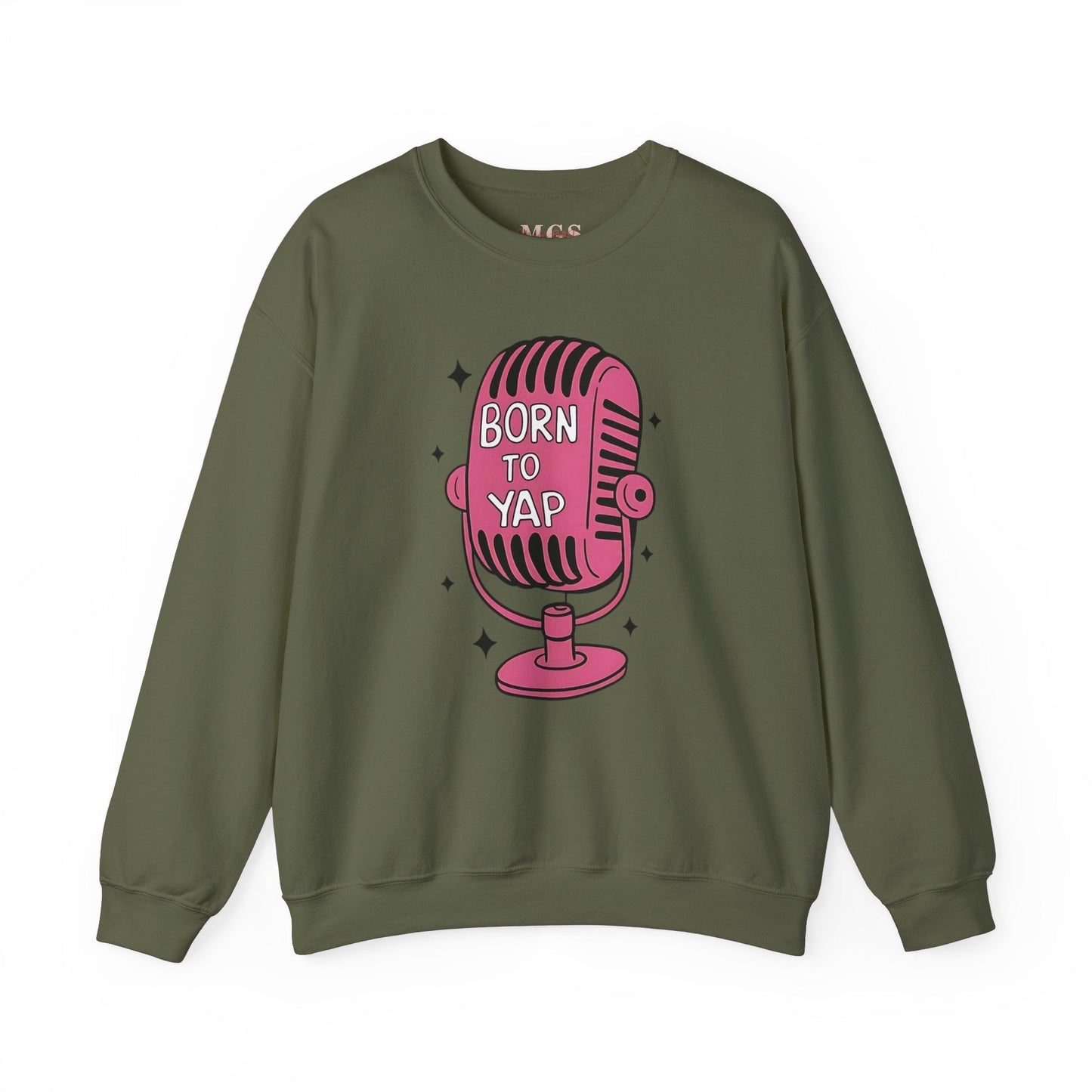 Born to Yap Heavy Blend™ Women’s Crewneck Sweatshirt – Fun & Cozy Healthcare Apparel for Women Military Green