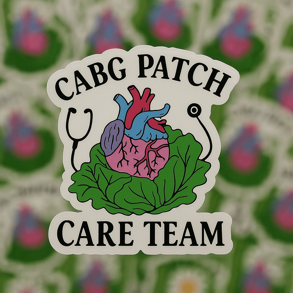 CABG Patch Care Team Sticker – Cardiac Nurse Sticker, Heart Surgery Care Team Decal, CVICU CTICU Nurse Gift