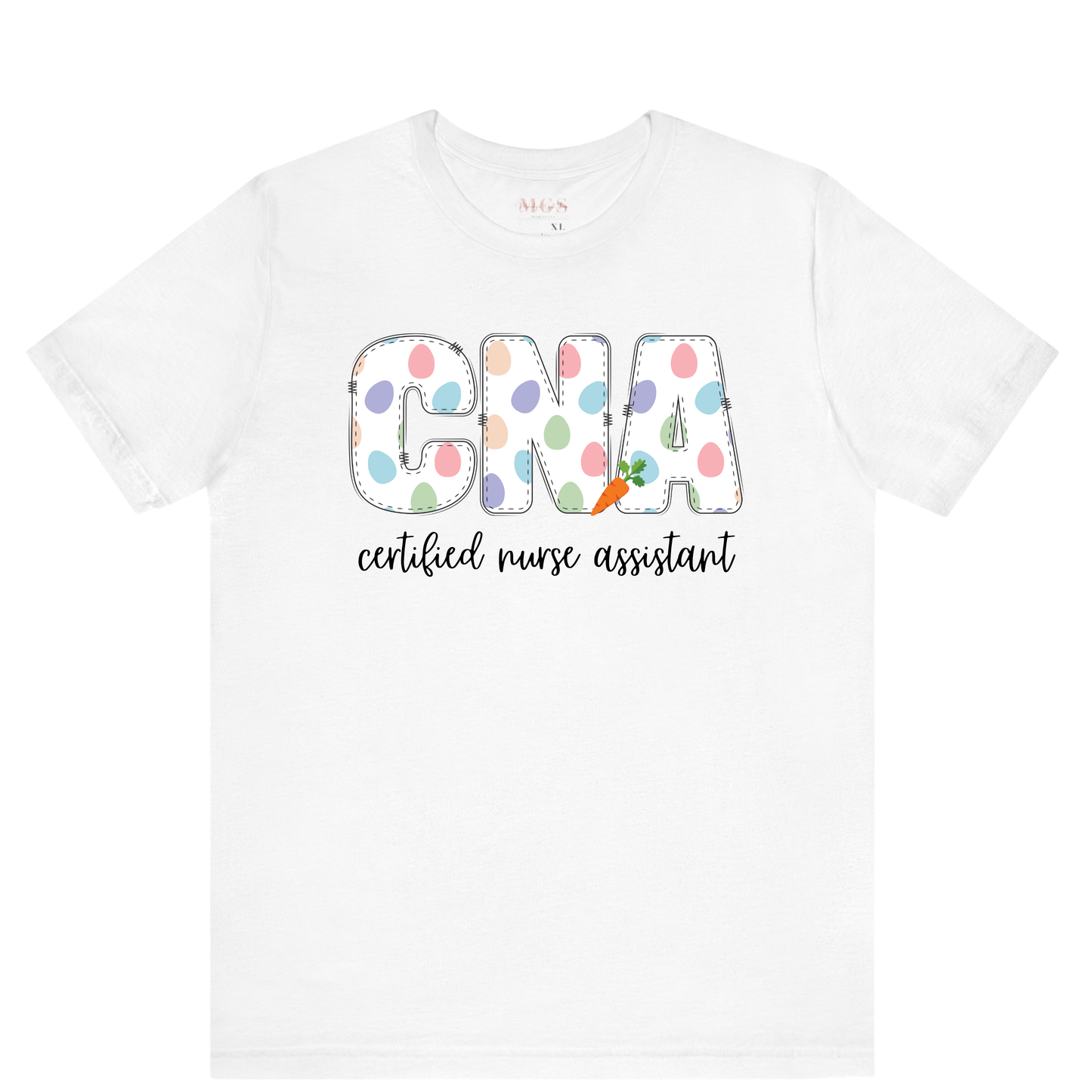 Certified Nurse Assistant (CNA) Easter Tee – Festive Healthcare Shirt for CNAs & Medical Assistants White
