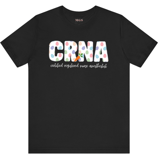 Certified Registered Nurse Anesthetist (CRNA) Easter Tee – Festive Healthcare Shirt for CRNAs & Anesthesia Professionals Black