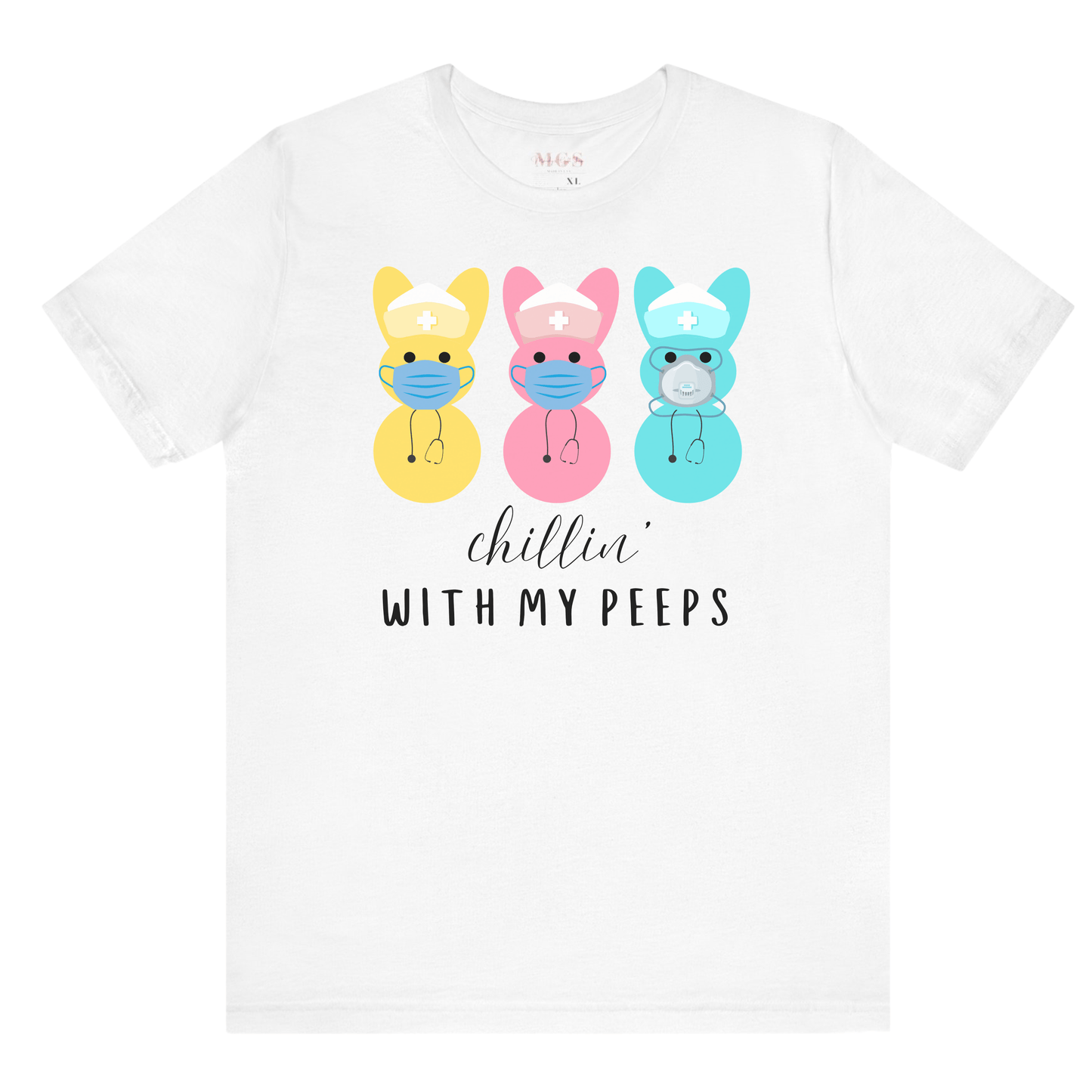 Chillin’ with My Peeps Medical Easter Tee – Fun & Festive Healthcare Shirt for All Healthcare Professionals White