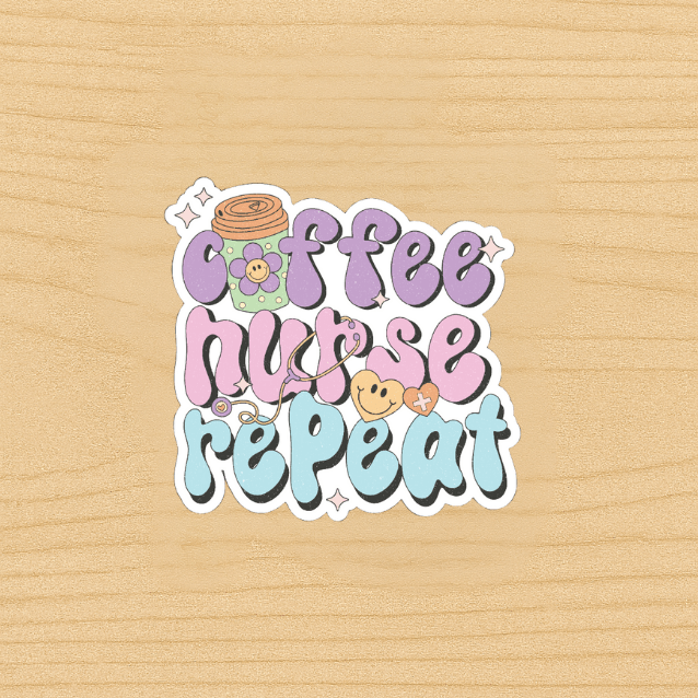 Coffee Nurse Repeat Sticker | Cute Aesthetic Vinyl Decal for Nurses | Funny Nursing Student Gift | Medical Worker Coffee Lover Sticker