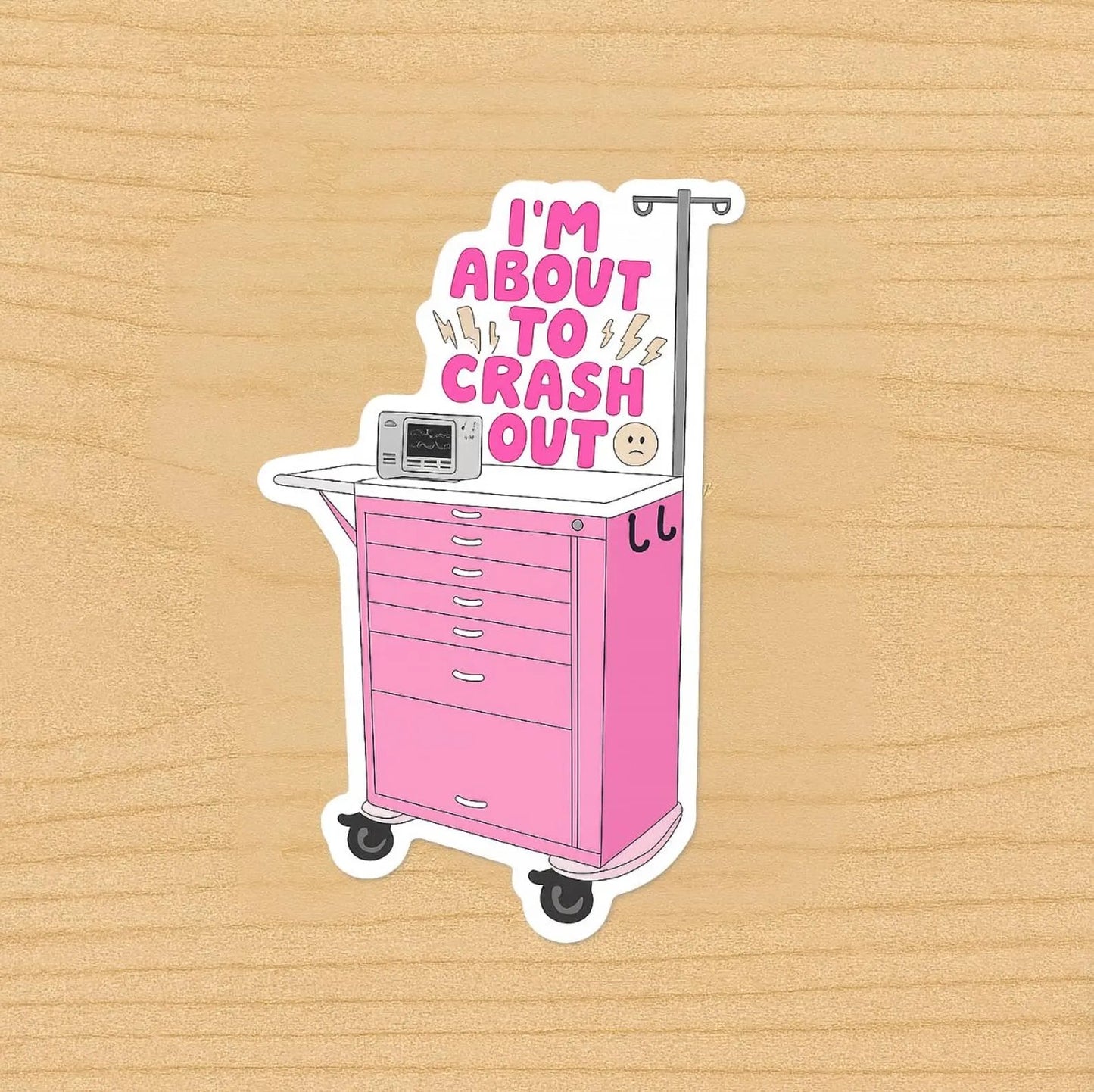 Crash Out Funny Nurse Vinyl Sticker | Waterproof & Durable Nursing Sticker for Water Bottles, Laptops and More | Perfect Gift for Nurses