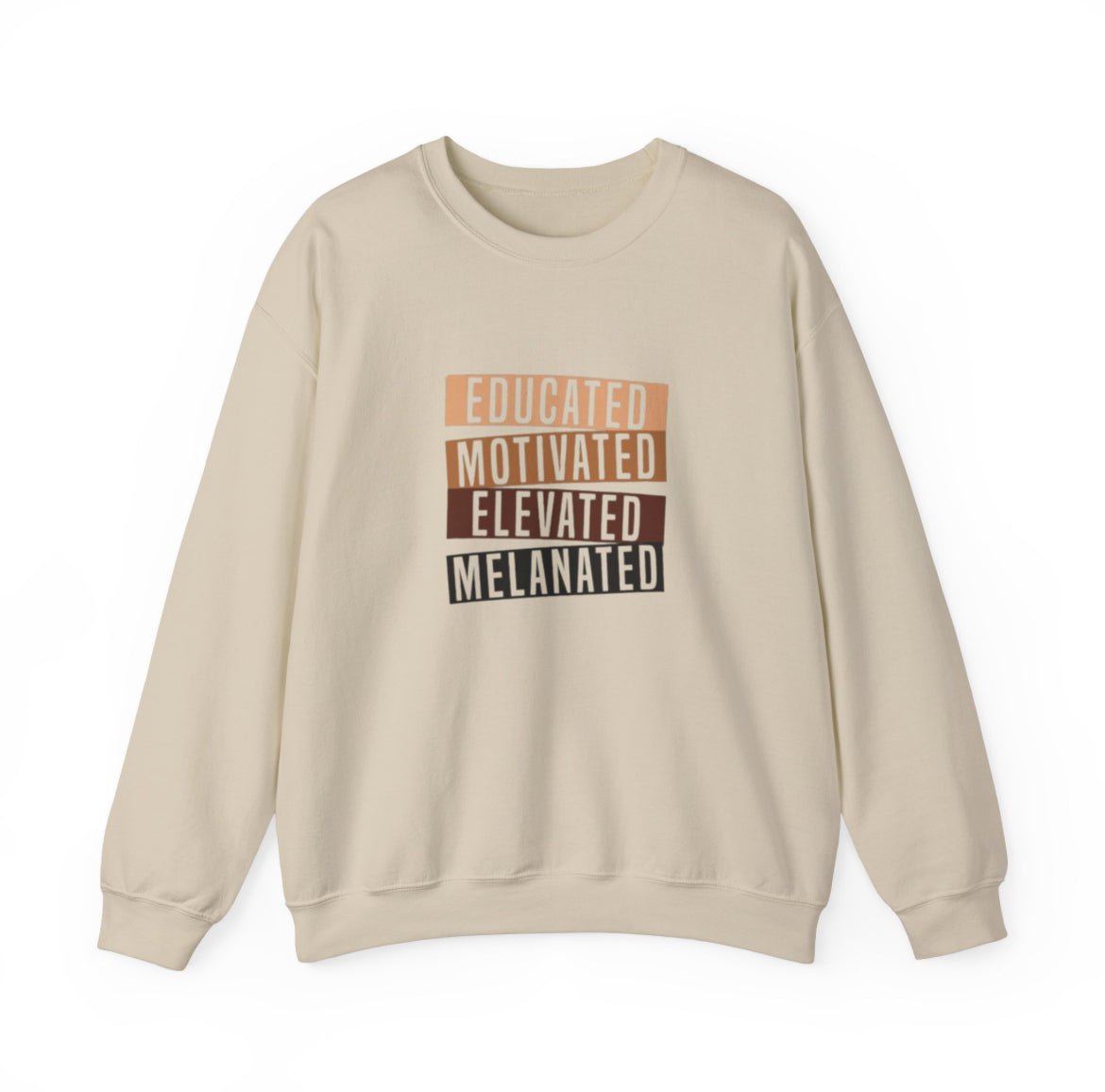 Educated Melanated Motivated Sweatshirt – Inspirational Black Healthcare Apparel for Nurses & Professionals Sand