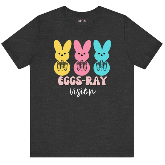 Eggs-ray Vision Easter Tee – Fun & Festive Healthcare Shirt for Radiologists, Rad Techs & Nurses Dark Grey