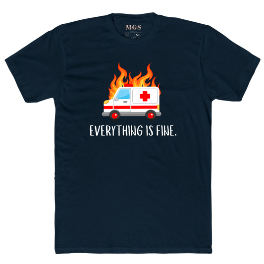 Everything is Fine First Responder Unisex Adult T-Shirt – Funny & Relatable EMS Apparel Midnight Navy