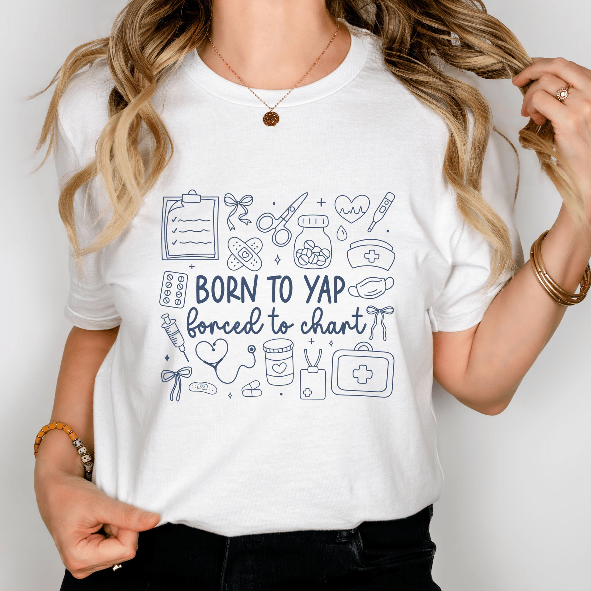 Funny Nurse Shirt – “Born to Yap, Forced to Chart” | Cute Medical Staff T-Shirt for Nurses, CNAs & Healthcare Workers