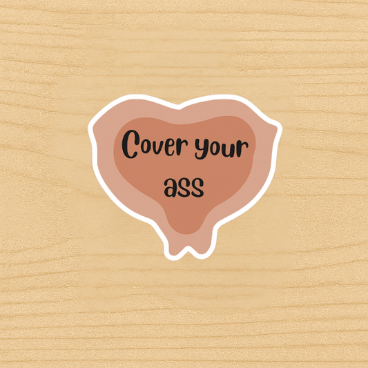Funny Nurse Sticker – “Cover Your Ass” Medical Humor Vinyl Decal for Nurses, Doctors, EMTs, Healthcare Workers, Laptops & Bottles