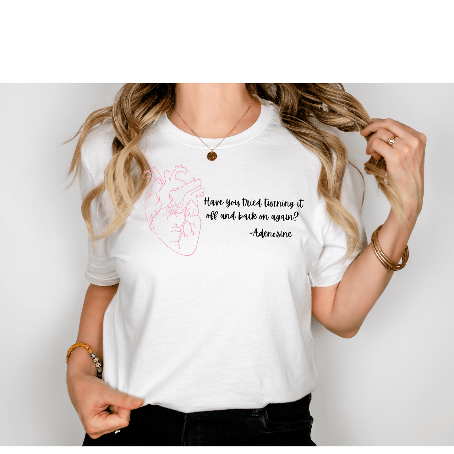 Have You Tried Turning It Off and Back On Again? Nurse/EMS T-Shirt – Funny Healthcare Apparel for Medical Professionals White