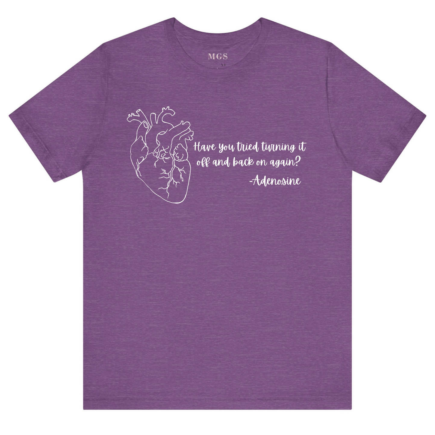 Have You Tried Turning It Off and Back On Again? Nurse/EMS T-Shirt – Funny Healthcare Apparel for Medical Professionals Lilac