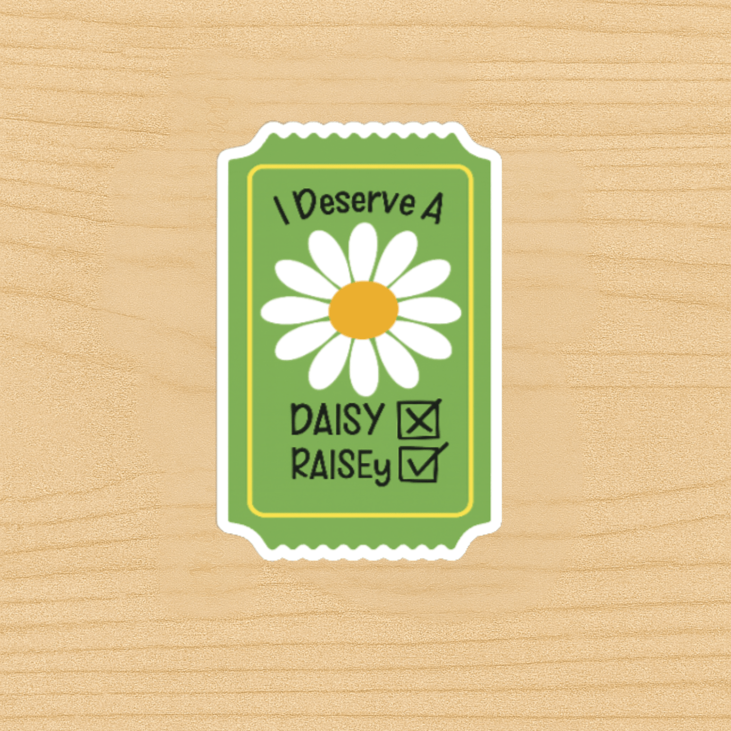 I Deserve a Raise Sticker – Funny Nurse Sticker, Daisy Flower Sticker, Healthcare Appreciation Gift, Medical Worker Vinyl Die Cut Decal, Laptop & Water Bottle Sticker
