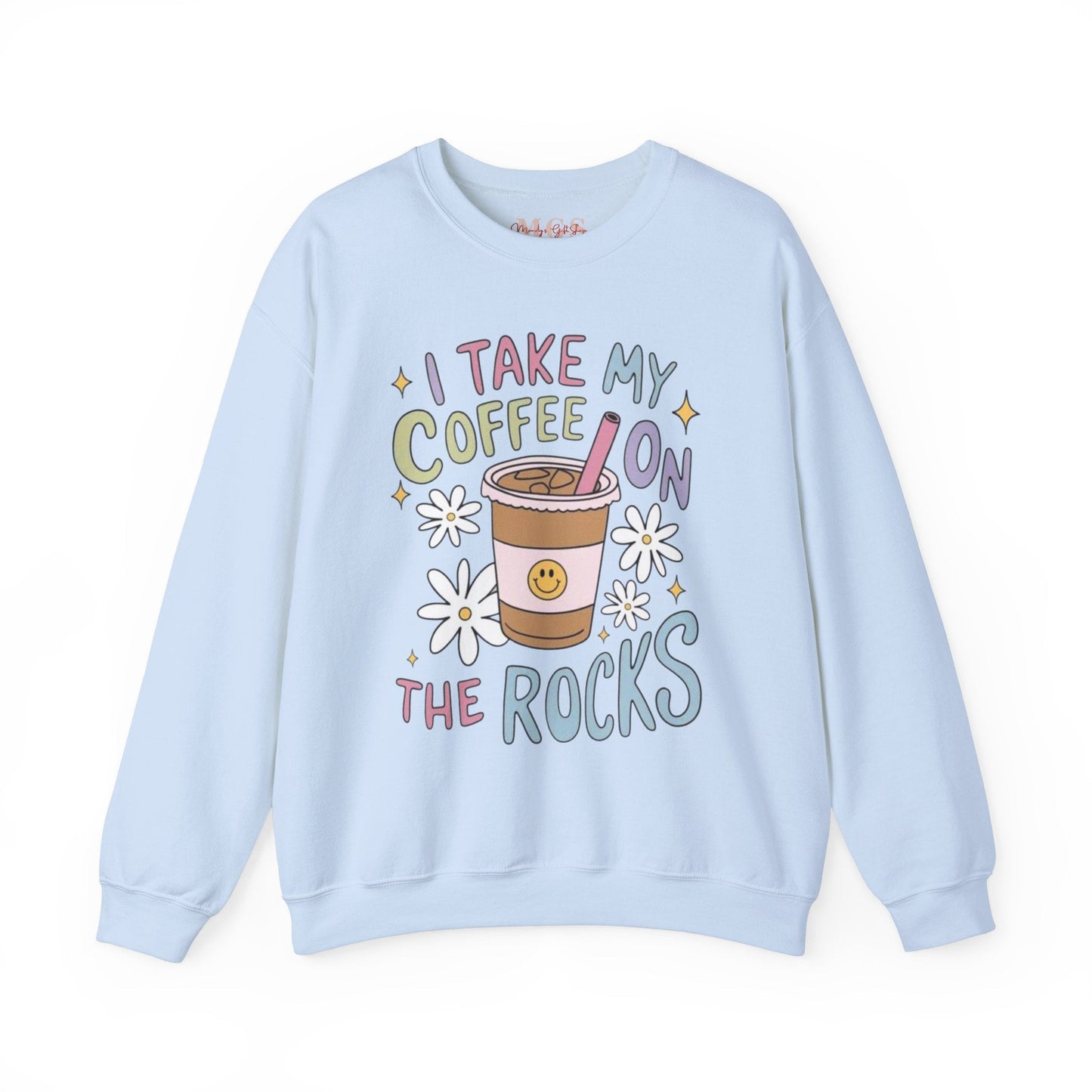 I Take My Coffee on The Rocks Heavy Blend™ Crewneck Sweatshirt – Cozy & Funny Healthcare Apparel Light Blue