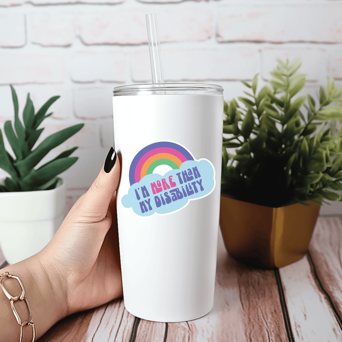 I’m More Than My Disability Die-Cut Sticker – Empowering Healthcare Sticker for Nurses & Professionals