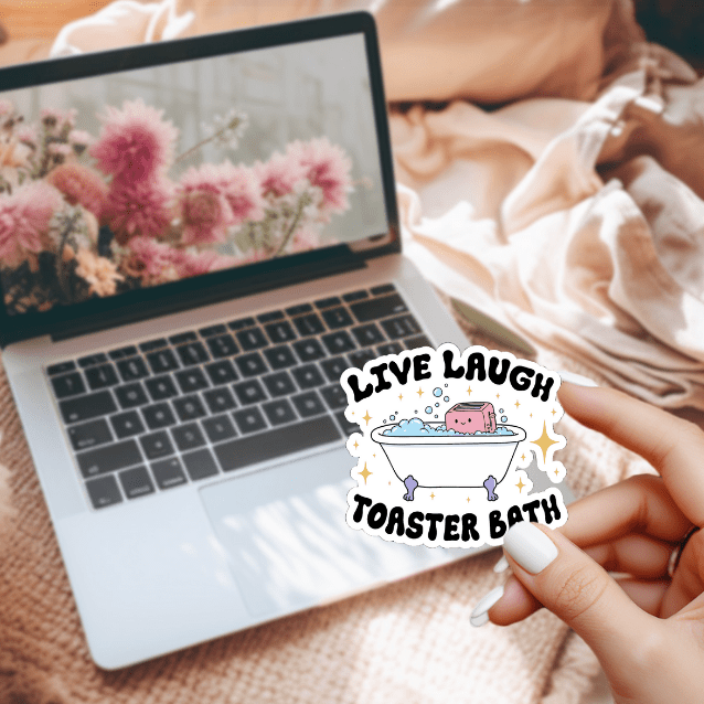 Live Laugh Toaster Bath Sticker | Dark Humor Vinyl Decal | Funny Aesthetic Laptop Water Bottle Sticker | Sarcastic Mental Health Gift