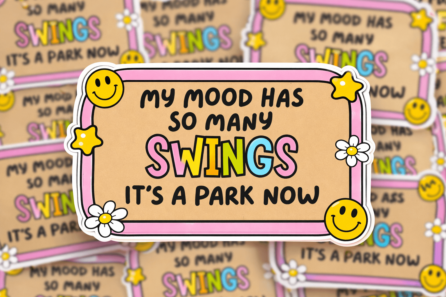 My Mood Has So Many Swings It’s a Park Now – Funny Mental Health Vinyl Sticker, Mood Humor Quote Sticker, Cute & Relatable Sticker