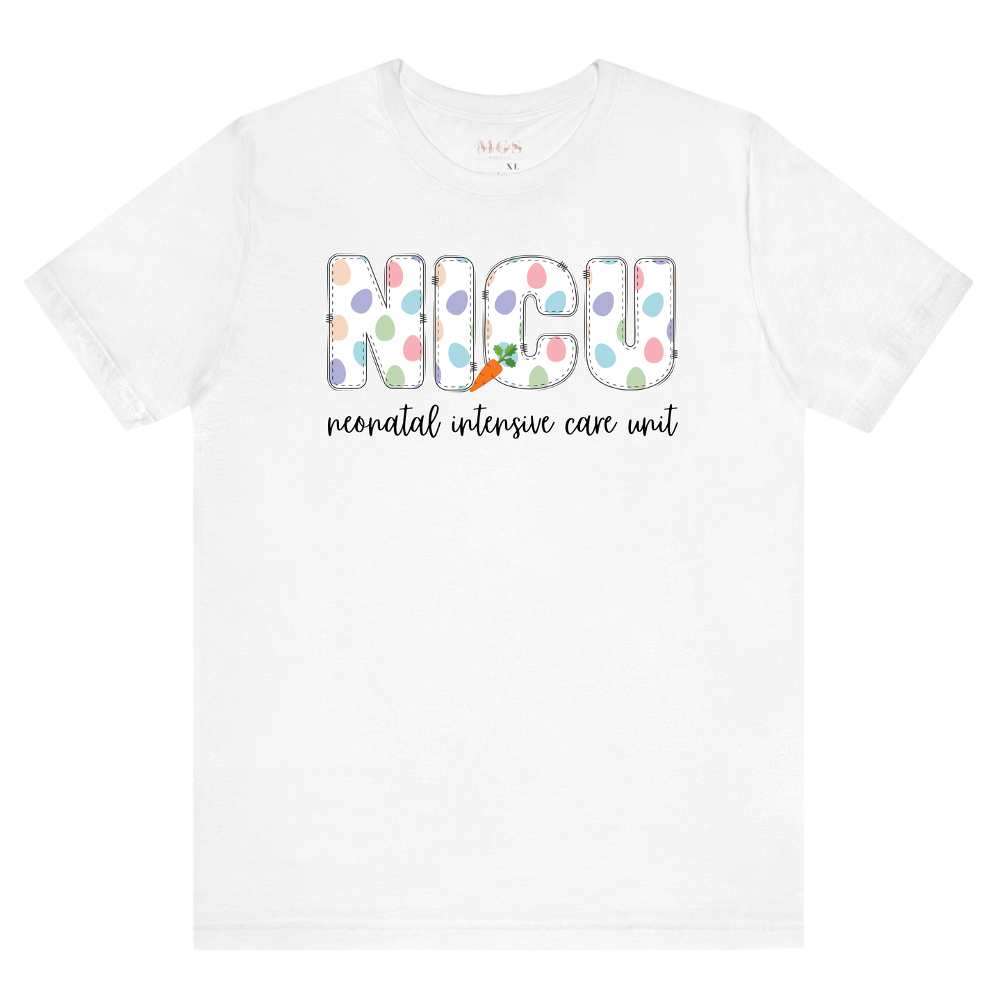 Neonatal Intensive Care Unit (NICU) Easter Tee – Festive Healthcare Shirt for NICU Nurses & Staff White