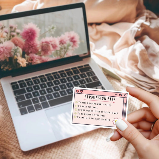 Permission Slip Mental Health Die-Cut Stickers – Supportive & Inspirational Healthcare Decals 2" × 2"
