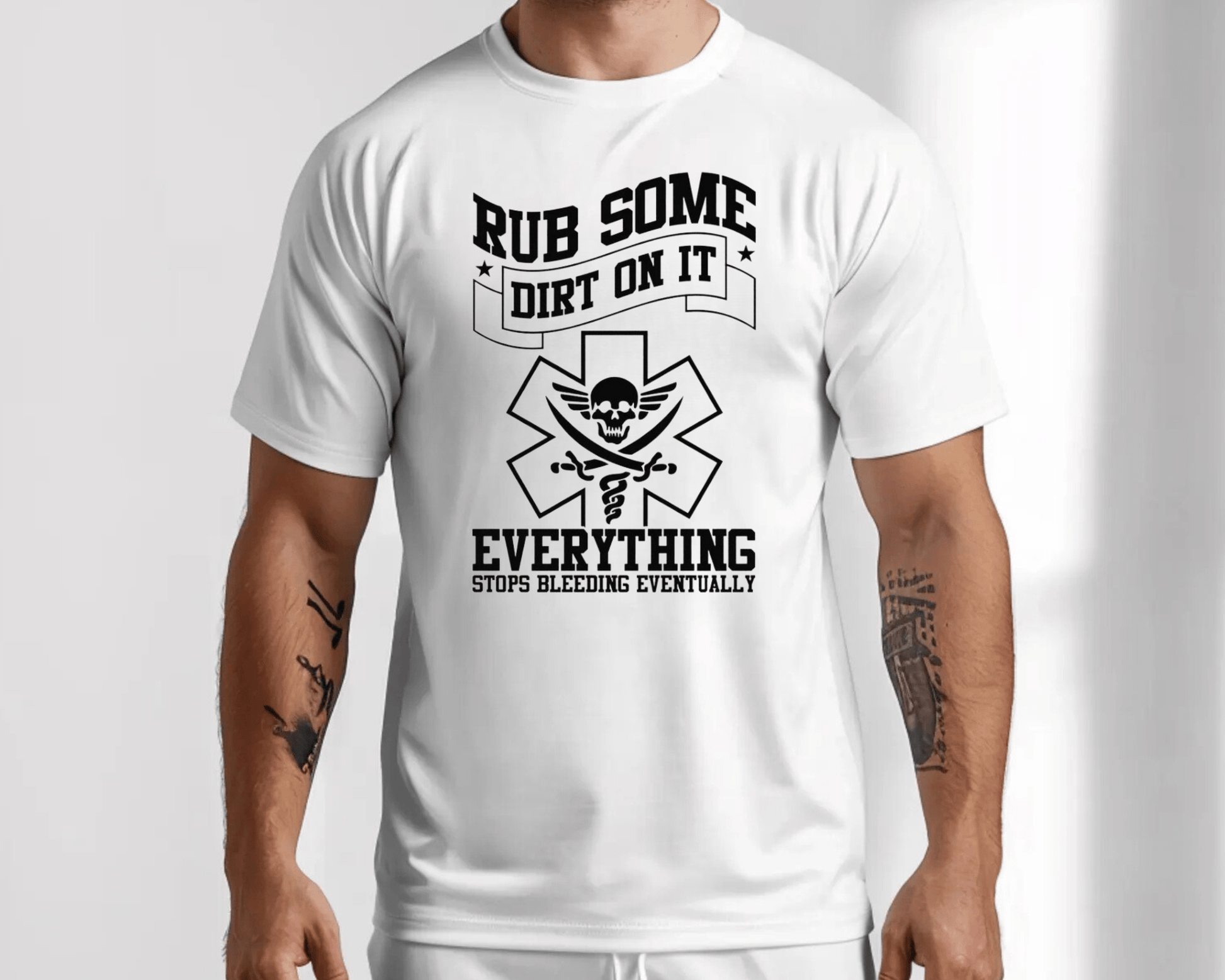 Rub Some Dirt On It Medical Unisex T-Shirt – Funny & Tough Healthcare Apparel