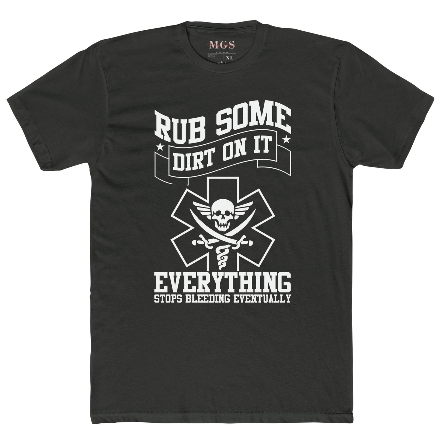 Rub Some Dirt On It Medical Unisex T-Shirt – Funny & Tough Healthcare Apparel Dark Heather Gray
