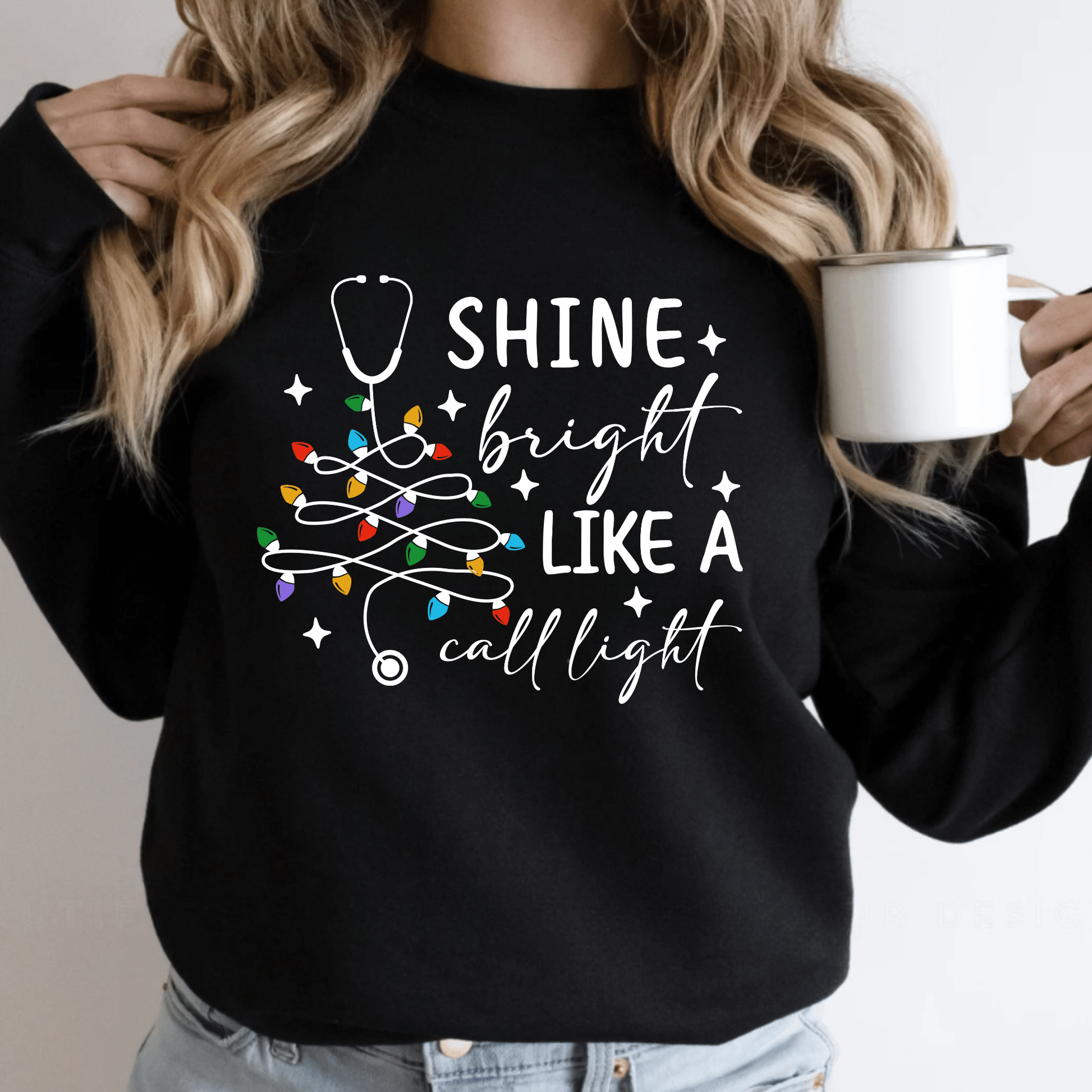 Shine Bright Like a Call Light Shirt – Funny Nurse Pullover Crewneck for Healthcare Workers, CNAs & Medical Staff Black