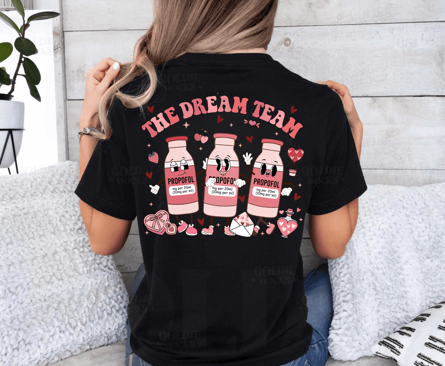 The Dream Team Nurse Valentine’s Day T-Shirt – Fun Sedative Meds Humor for Nurses