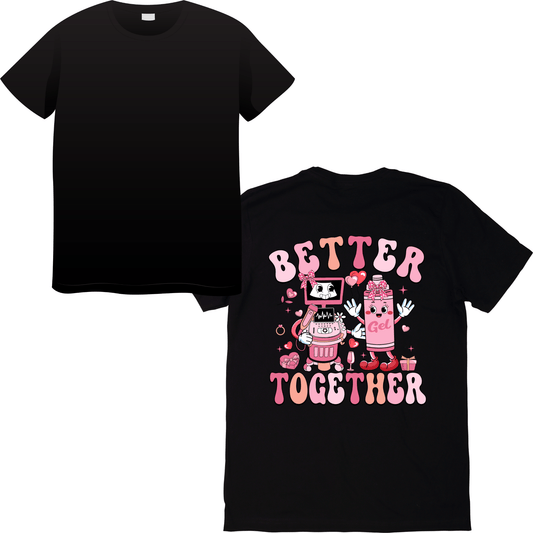 Ultrasound Better Together Valentine’s Day T-Shirt – Heartwarming Healthcare Apparel for Sonographers