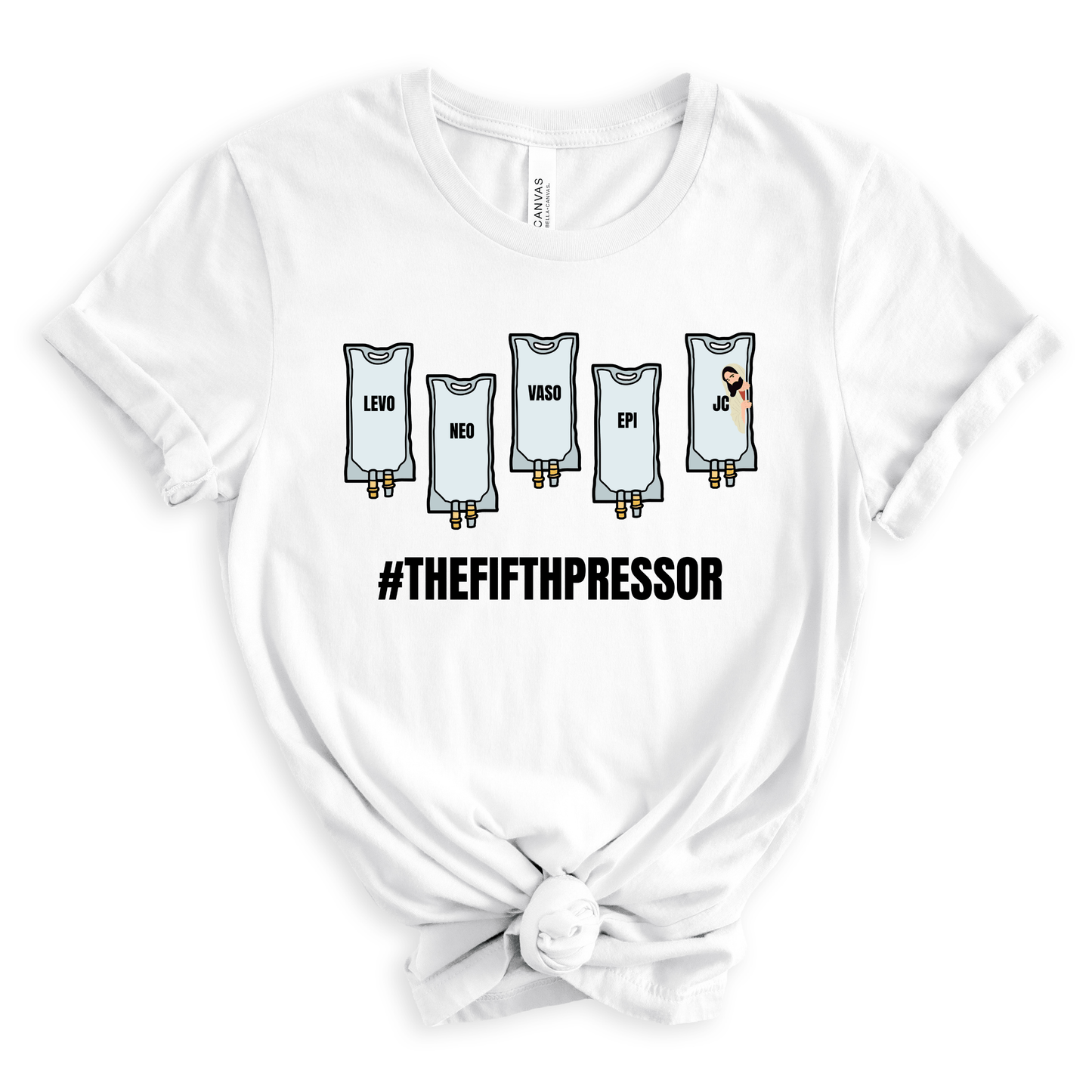 Unisex #FifthPressor T-Shirt - Funny IV Bag Pressor Medications | Medical Humor Tee for Paramedics & Healthcare Workers White