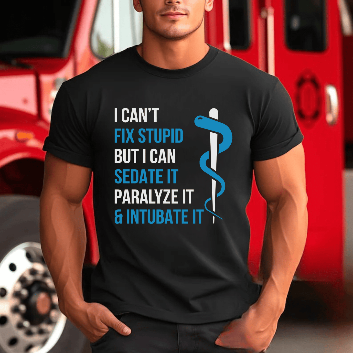 Unisex I Can’t Fix Stupid T-Shirt – Funny ICU, ER Nurse & Anesthesia Life Saver Tee