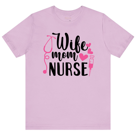 Wife, Mom, Nurse Women’s Adult T-Shirt – Proud Healthcare Apparel for Multitasking Nurses Lilac