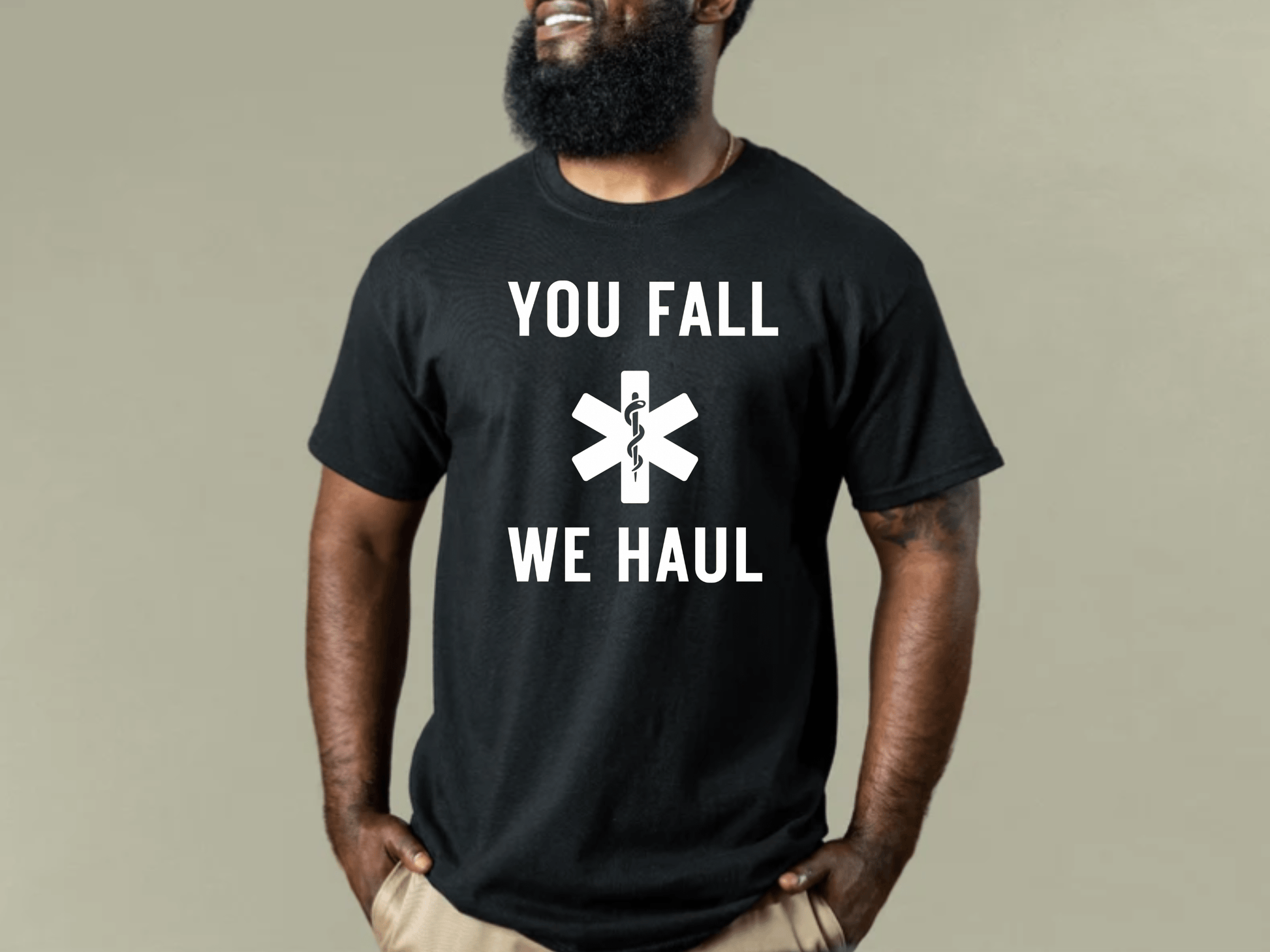 You Fall We Haul EMS T-Shirt – Bold & Funny Paramedic Apparel for EMTs